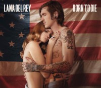 Lana Del Rey - Born to Die (Bonus Version) [EP]